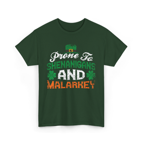 Prone To Shenanigans Malarkey St Patrick T-Shirt - Forest Green