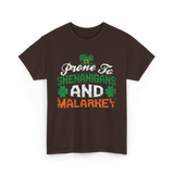 Prone To Shenanigans Malarkey St Patrick T-Shirt - Dark Chocolate