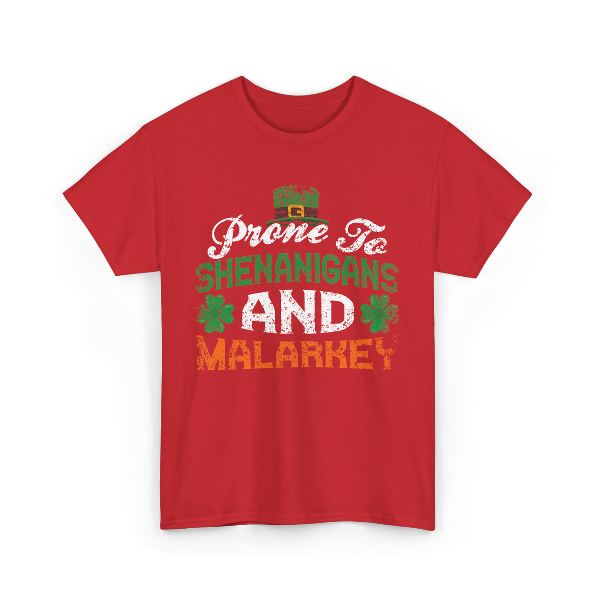 Prone To Shenanigans Malarkey St Patrick T-Shirt - Red