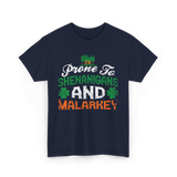 Prone To Shenanigans Malarkey St Patrick T-Shirt - Navy