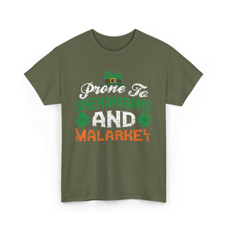 Prone To Shenanigans Malarkey St Patrick T-Shirt - Military Green