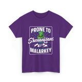 Prone To Shenanigans Malarkey T-Shirt - Purple