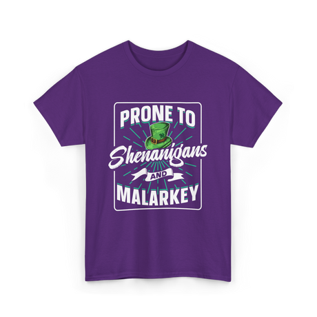 Prone To Shenanigans Malarkey T-Shirt - Purple