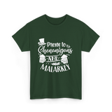 Prone To Shenanigans Malarkey T-Shirt - Forest Green