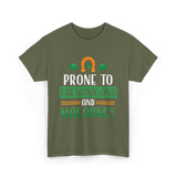 Prone To Shenanigans Malarkey T-Shirt - Military Green