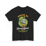 Prone To Shenanigans Malarkey T-Shirt - Black