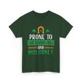 Prone To Shenanigans Malarkey T-Shirt - Forest Green