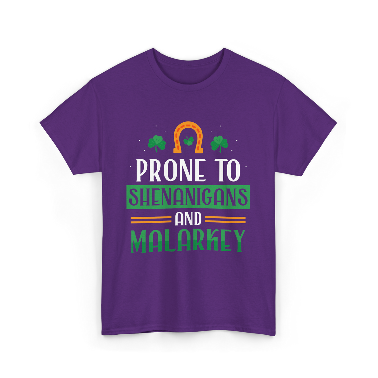 Prone To Shenanigans Malarkey T-Shirt - Purple