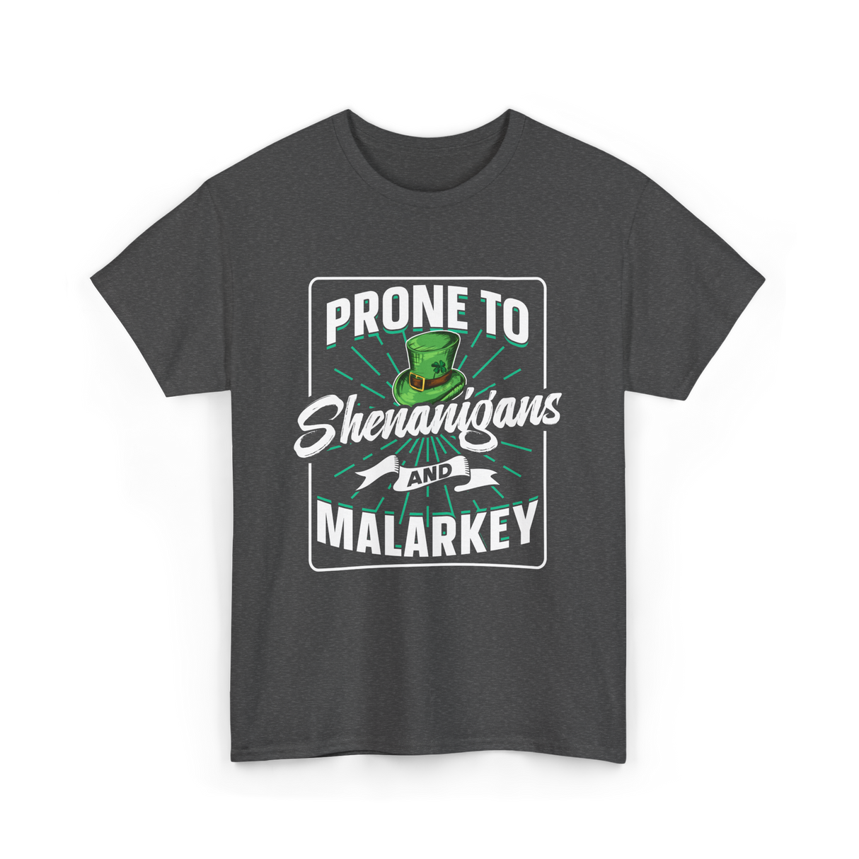 Prone To Shenanigans Malarkey T-Shirt - Dark Heather