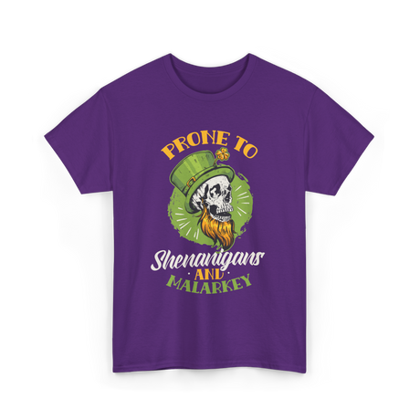 Prone To Shenanigans Malarkey T-Shirt - Purple