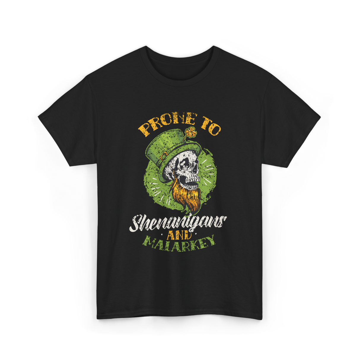 Prone To Shenanigans St Patricks Day T-Shirt - Black