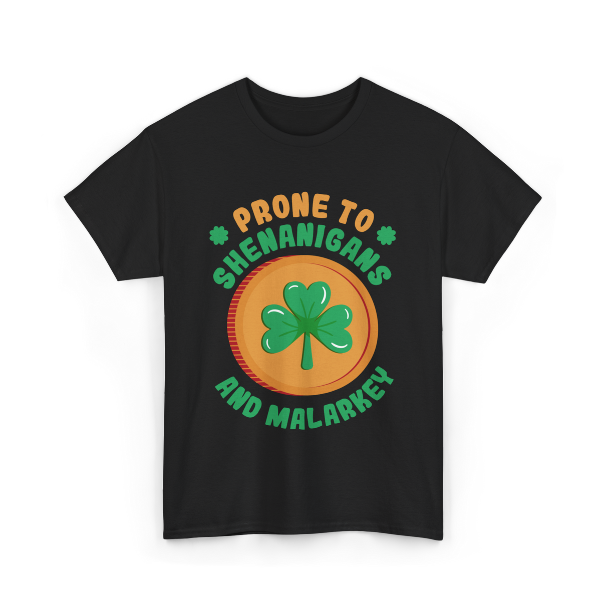 Prone To Shenanigans St. Patrick's Day T-Shirt - Black