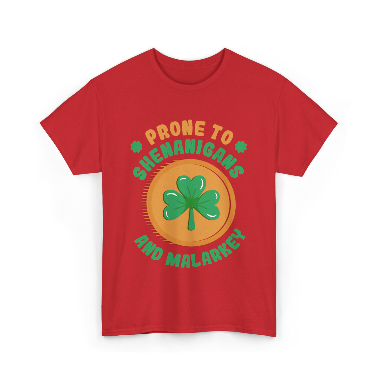 Prone To Shenanigans St. Patrick's Day T-Shirt - Red