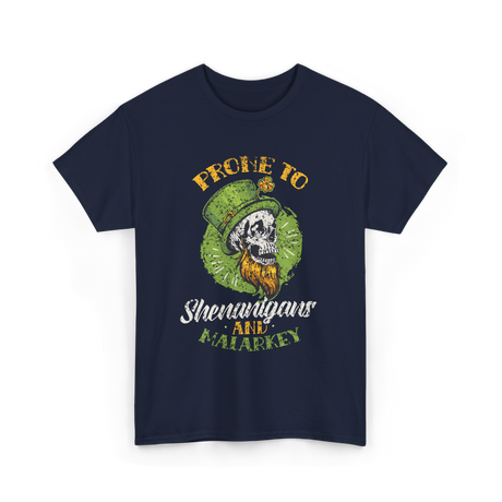 Prone To Shenanigans St Patricks Day T-Shirt - Navy