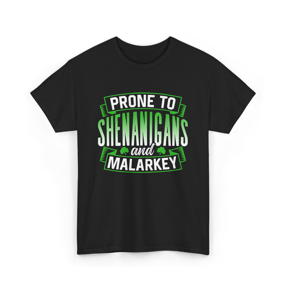 Prone To Shenanigans T-Shirt - Black