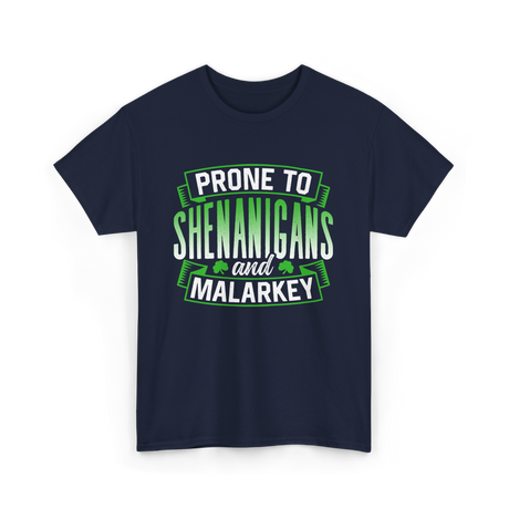 Prone To Shenanigans T-Shirt - Navy