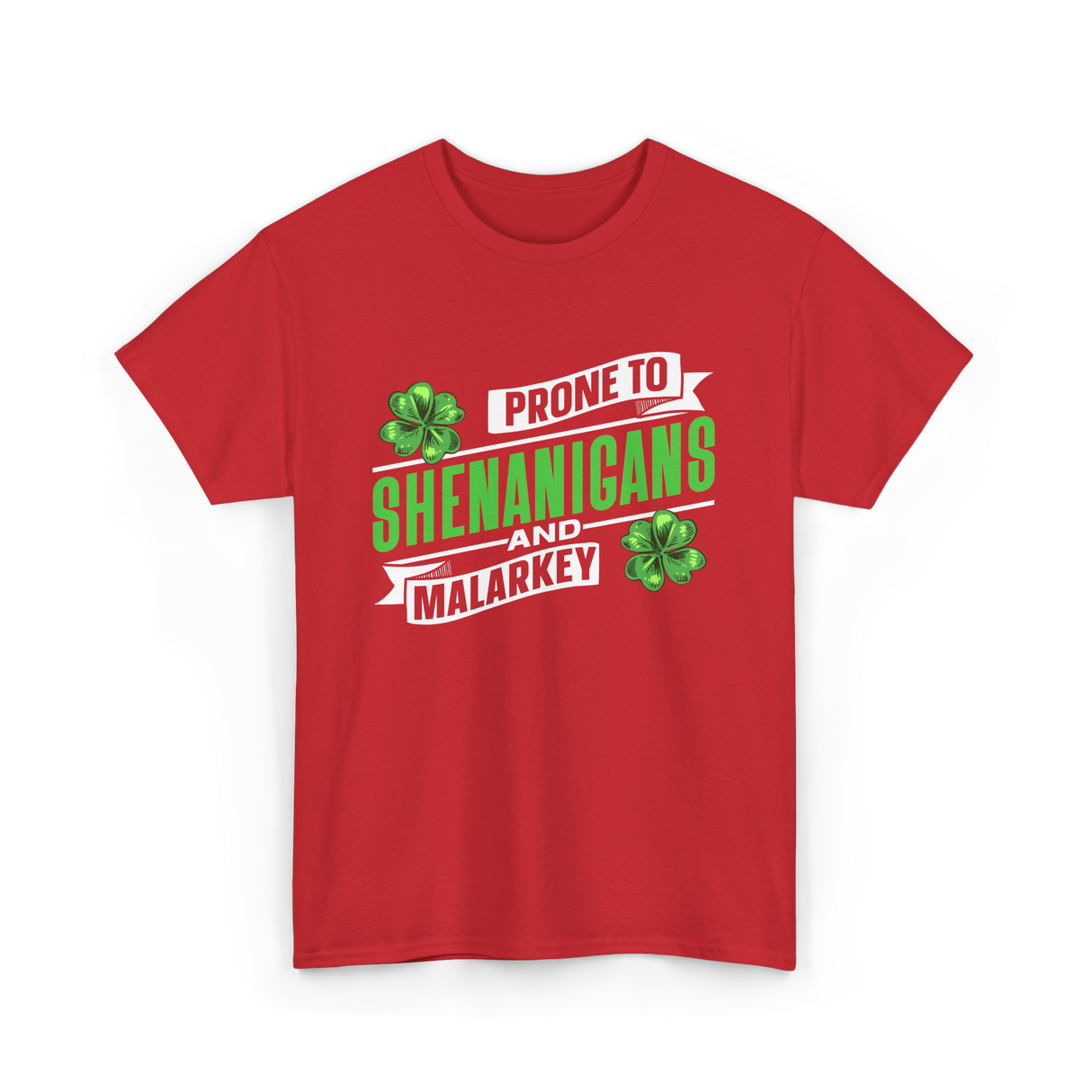 Prone To Shenanigans T-Shirt - Red