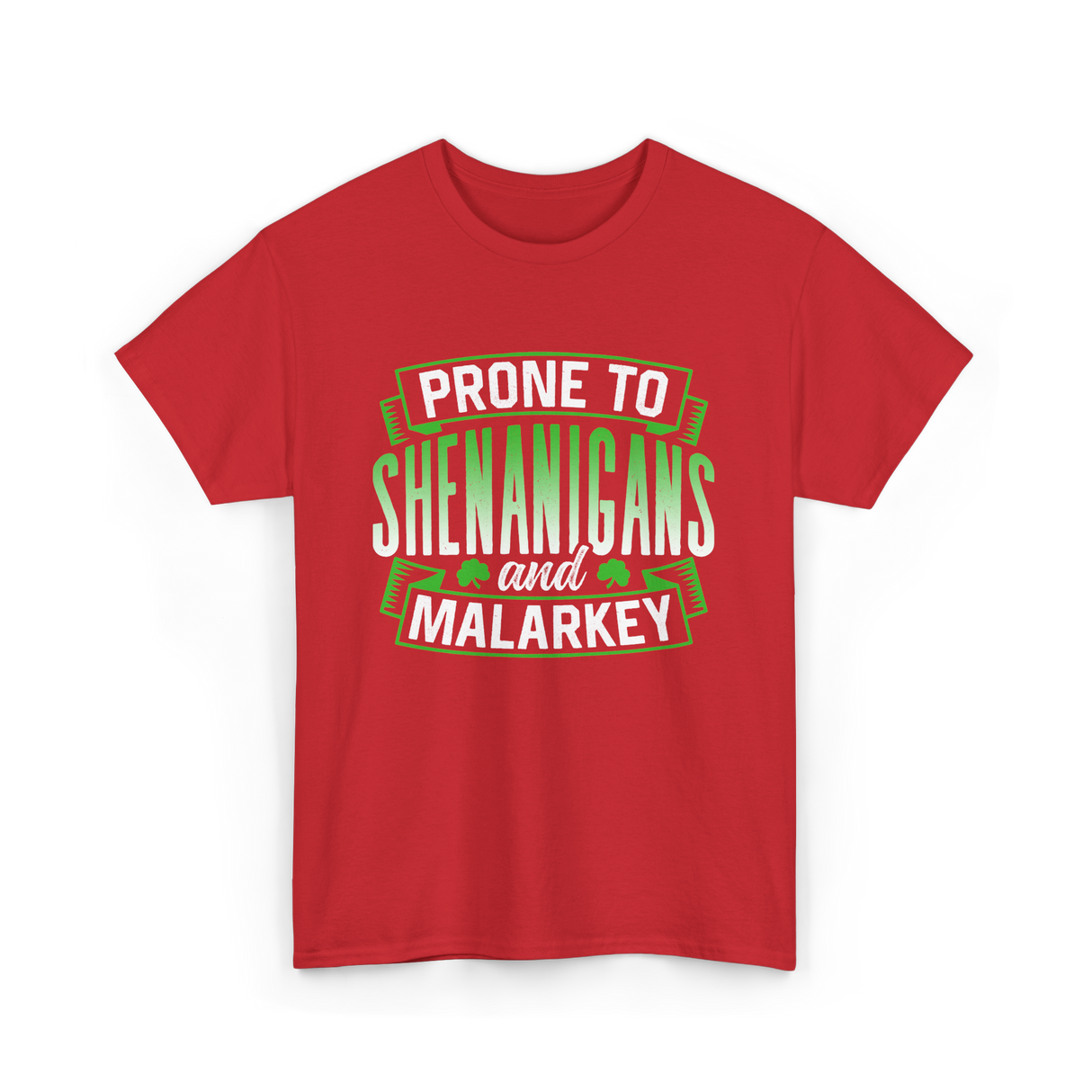 Prone To Shenanigans T-Shirt - Red