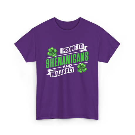 Prone To Shenanigans T-Shirt - Purple