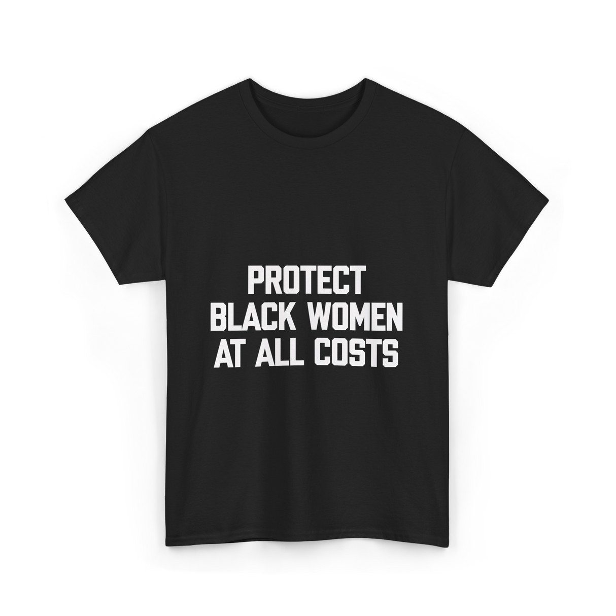 Protect Black Women Activism T-Shirt - Black