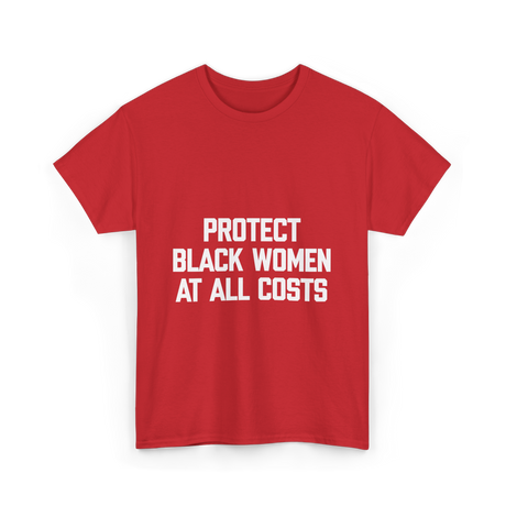 Protect Black Women Activism T-Shirt - Red