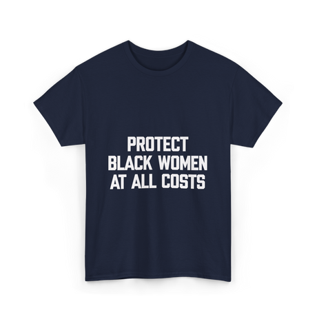 Protect Black Women Activism T-Shirt - Navy