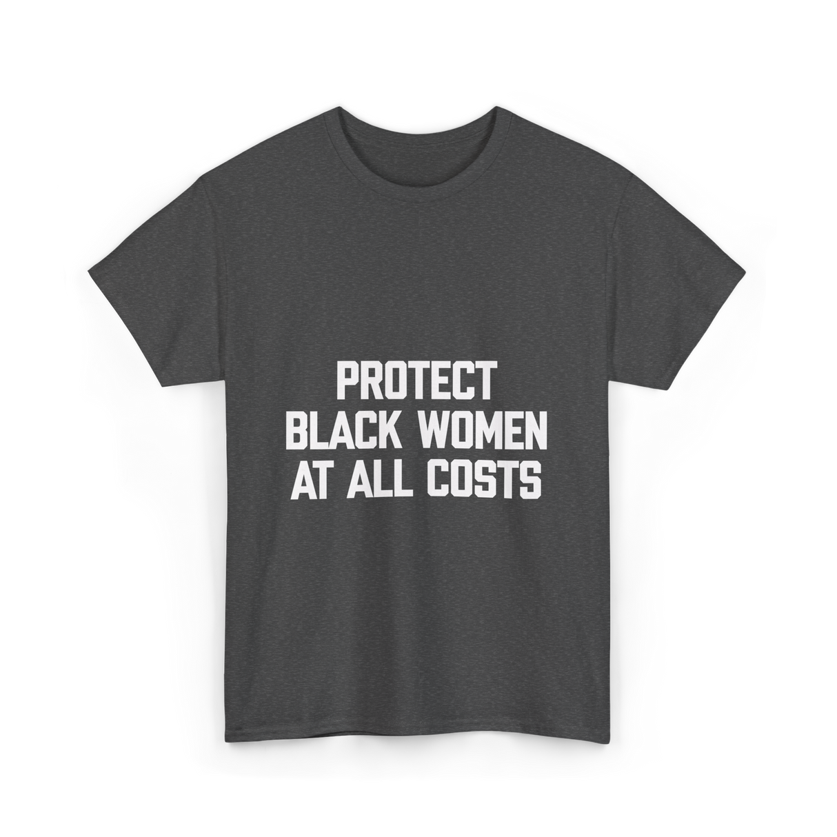 Protect Black Women Activism T-Shirt - Dark Heather