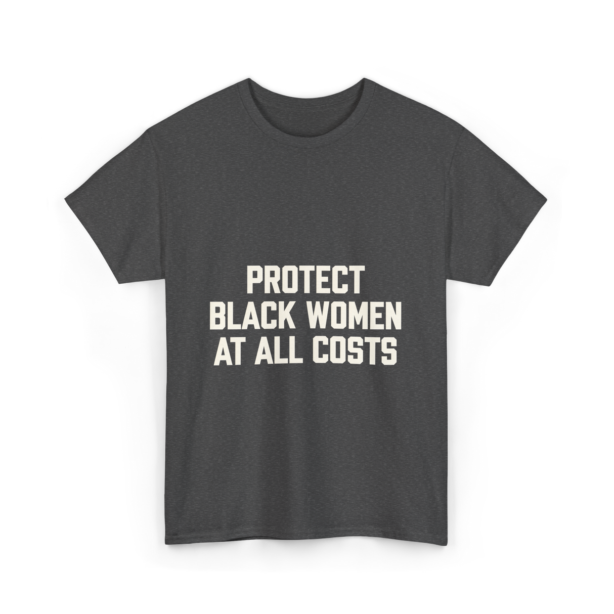 Protect Black Women Activist T-Shirt - Dark Heather