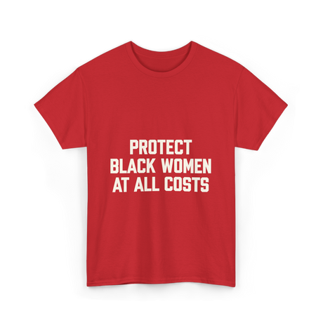 Protect Black Women Activist T-Shirt - Red