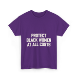 Protect Black Women Activist T-Shirt - Purple