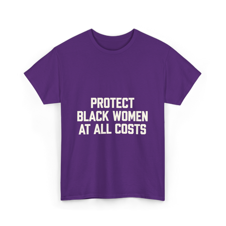 Protect Black Women Activist T-Shirt - Purple