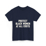 Protect Black Women Activist T-Shirt - Navy