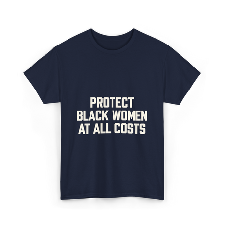 Protect Black Women Activist T-Shirt - Navy