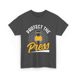 Protect The Press Journalism T-Shirt - Dark Heather