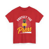 Protect The Press Journalism T-Shirt - Red