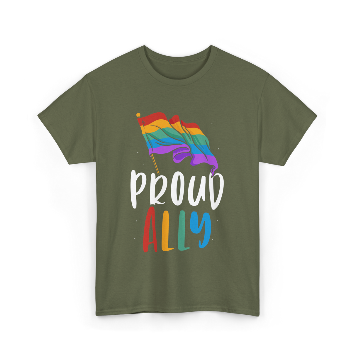 Proud Ally LGBTQ Rainbow Flag T-Shirt - Military Green