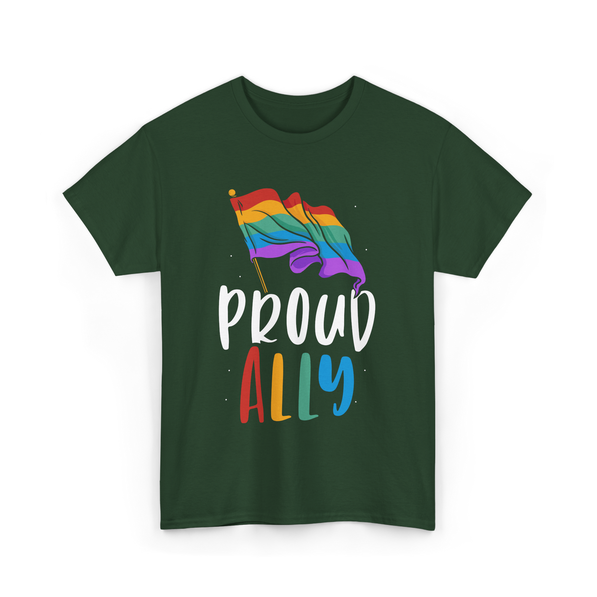 Proud Ally LGBTQ Rainbow Flag T-Shirt - Forest Green