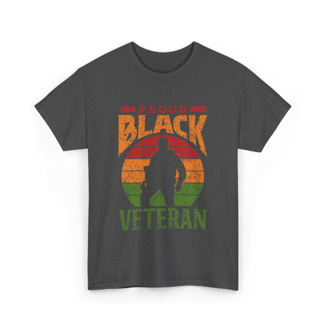 Proud Black Veteran Military T-Shirt - Dark Heather