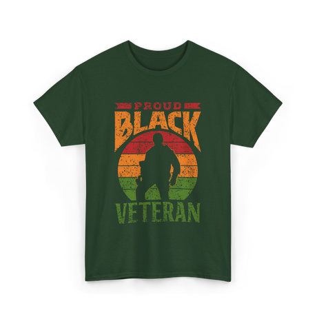 Proud Black Veteran Military T-Shirt - Forest Green