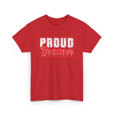 Proud Boomer Boomer Generation T-Shirt - Red