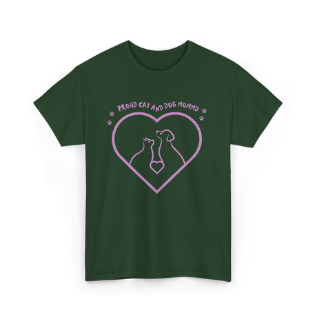 Proud Cat And Dog Mommy Pet Lover T-Shirt - Forest Green