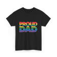 Proud Dad LGBT Pride T-Shirt - Black