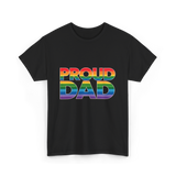 Proud Dad LGBT Pride T-Shirt - Black