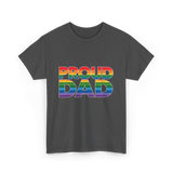 Proud Dad LGBT Pride T-Shirt - Dark Heather