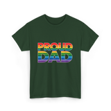 Proud Dad LGBT Pride T-Shirt - Forest Green