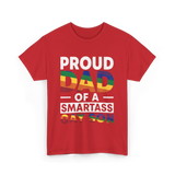 Proud Dad Smartass Gay Son T-Shirt - Red