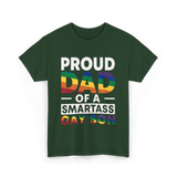 Proud Dad Smartass Gay Son T-Shirt - Forest Green