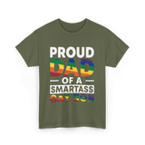 Proud Dad Smartass Gay Son T-Shirt - Military Green