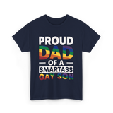 Proud Dad Smartass Gay Son T-Shirt - Navy