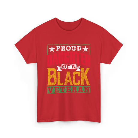 Proud Daughter Black Veteran Military T-Shirt - Red